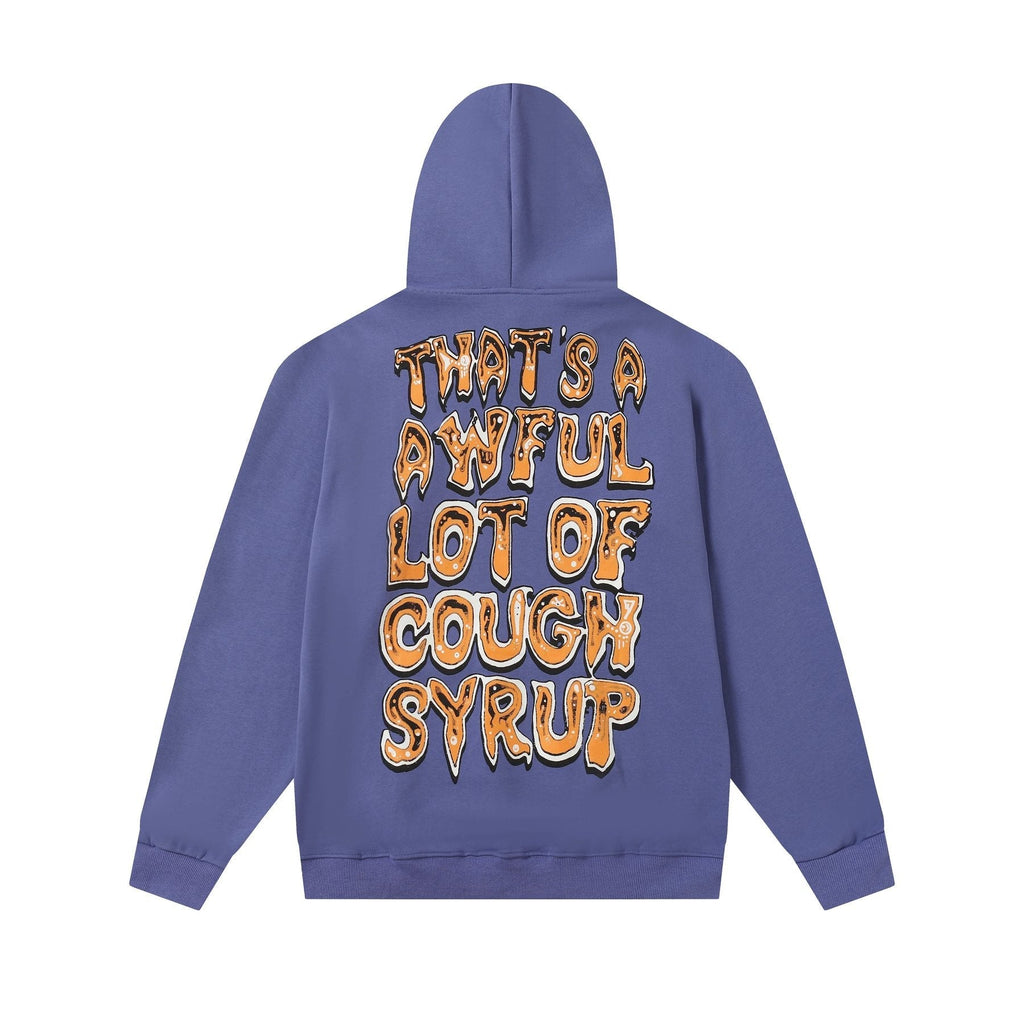 THAT'S A AWFUL LOT OF COUGH SYRUP Tomorrow Star Graphic Hoodie